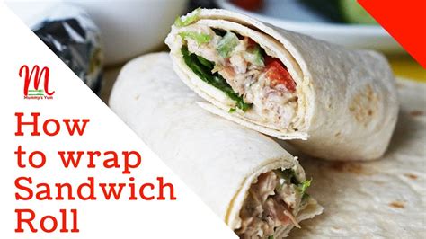 How To Wrap Sandwich Roll Sharwarma Style Youtube