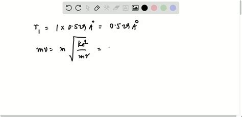 Solved A Hydrogen Atom Is In Its Ground State N Using The Bohr