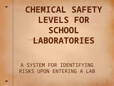 Ppt Chemical Safety Levels For School Laboratories A System For