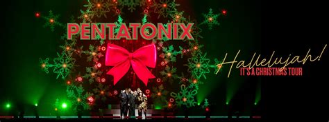 Pentatonix Announce 2024 Holiday Tour Pentatonix Hallelujah Its A