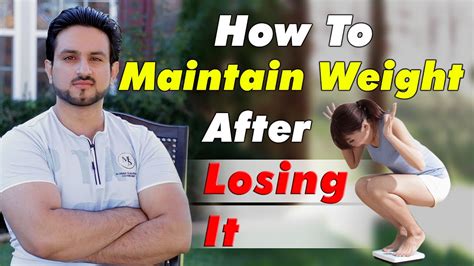 How To Maintain Weight After Losing It YouTube