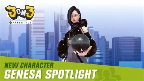 New Character Update Spotlight Genesa On Freestyle Youtube