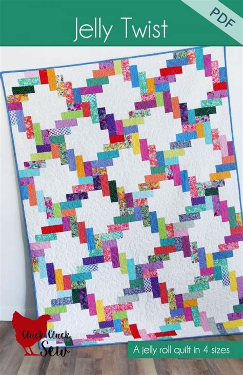 Digital Jelly Twist Pdf Quilt Sewing Pattern From Cluck Cluck Sew