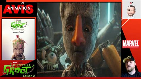 Avis Critique I M Groot Saison Sans Spoilers Why Youtube