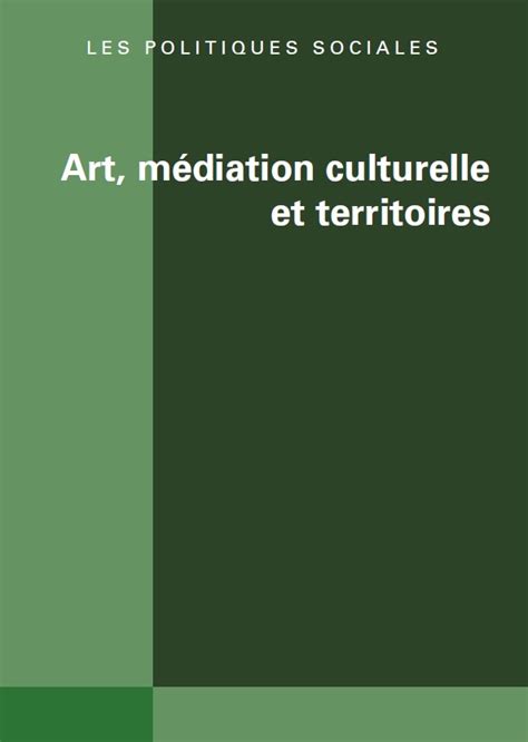 Les Politiques Sociales Art médiation culturelle et territoires