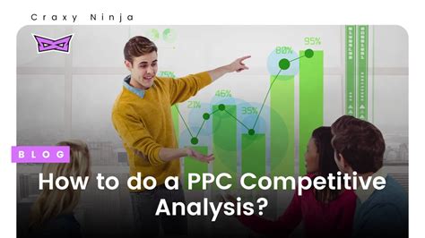 How To Do PPC Competitive Analysis 7 Best Steps