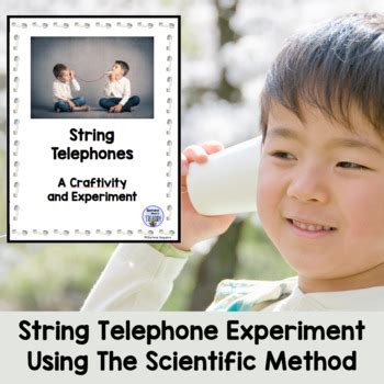 String Telephone Experiment Using The Scientific Method by Diamond Mom