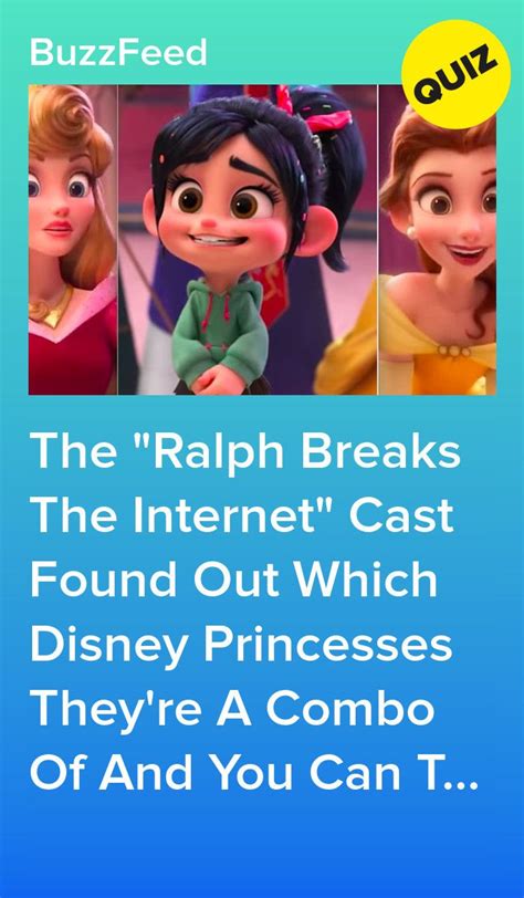 The Ralph Breaks The Internet Cast Found Out Which Disney Princesses They Re A Combo Of And