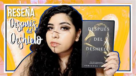 RESEÑA DESPUÉS DEL DESHIELO ADRIENNE YOUNG YouTube