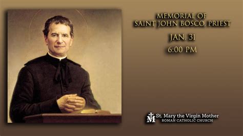 Memorial Of Saint John Bosco Priest Jan 31 6 00 PM YouTube