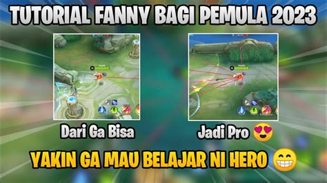 Tutorial Fanny Bagi Pemula Tutorial Fanny Untuk Pemula