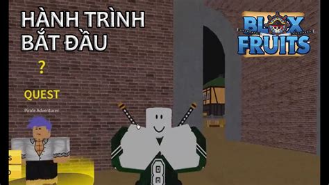 Hành Trình Trở Thành TrÙm HẢi TẶc Trong Blox Fruit Blox Fruit