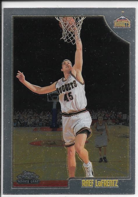 1998 99 TOPPS CHROME ROOKIE RC RAEF LaFRENTZ 113 Denver Nuggets EBay