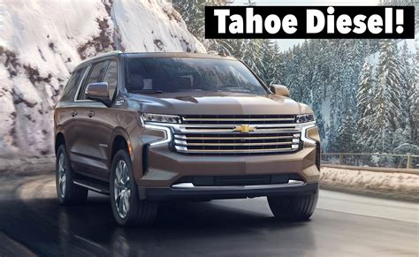 Surprise We Have The New 2021 Chevy Tahoe 30l Diesel Mpg Ratings