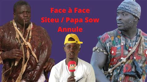 Urgent Face à Face Siteu Papa Sow Annulé YouTube