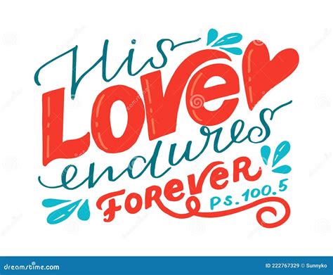 Hand Lettering Wth Bible Verse His Love Endures Forever Stock Vector