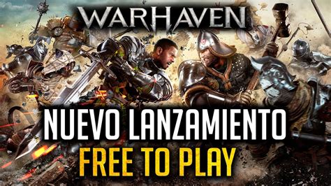 Nuevo Lanzamiento Free To Play For Honor Like Warhaven Espa Ol