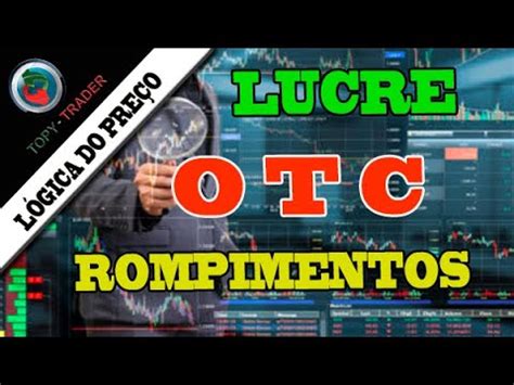 L Gica Do Pre O Como Se Operar Corretamente Em Otc Nas Op Es