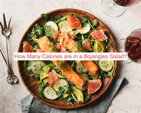 How Many Calories are in a Bojangles Salad? - McDonald’s