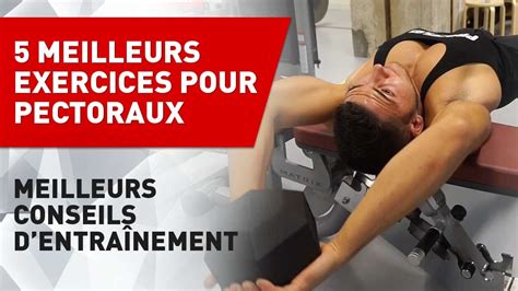 Meilleur Exercice Pour Les Pectoraux Muscu Maison