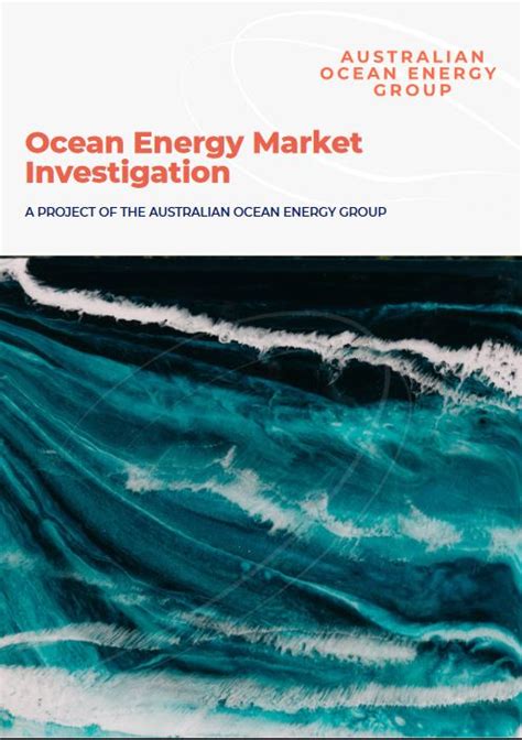 Ocean Energy Market Investigation Report Release Australian Ocean