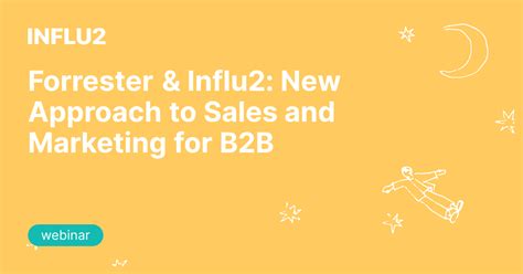 The New Approach To Sales And Marketing For B2b Webinar