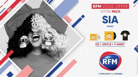 Rfm Vous Offre Votre Pack Album Sia