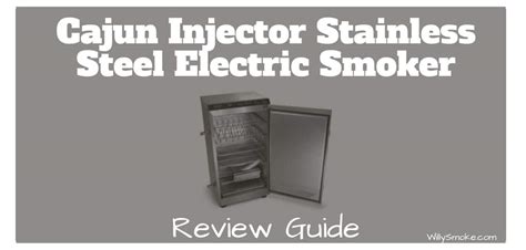 Cajun Injector Stainless Steel Electric Smoker Review