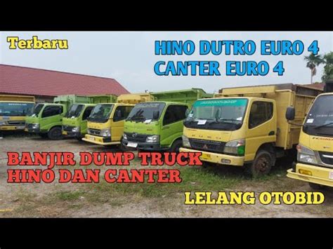 Banjir Hino Dutro Canter Th Euro Di Balai Lelang Otobid