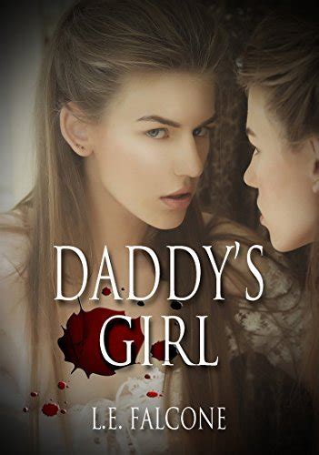 Daddys Girl By L E Falcone Goodreads