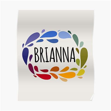 Brianna Name Cute Colorful T Named Brianna Poster For Sale By