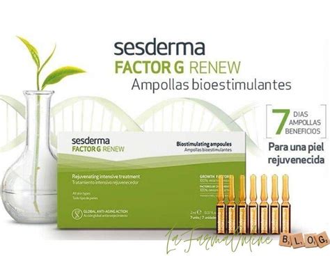 CÓMO REJUVENECER LA PIEL EN 7 DÍAS AMPOLLAS FACTOR G RENEW DE SESDERMA