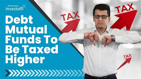 Debt Mutual Funds Taxation Tax On Debt Mutual Funds In India Tax