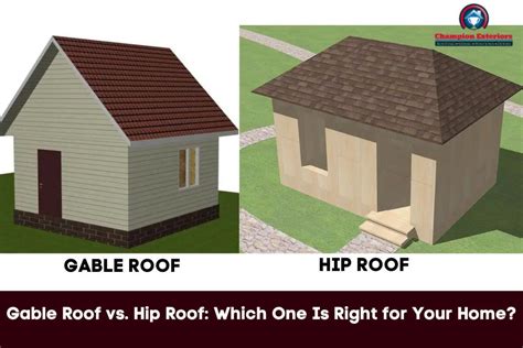 Gable Roof Vs Hip Roof Which One Is Right For Your Home Champion