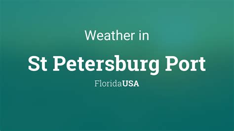 Weather for St Petersburg Port, Florida, USA