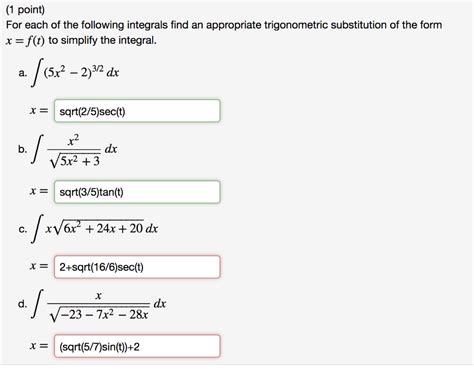 For Each Of The Following Integrals Find An Chegg