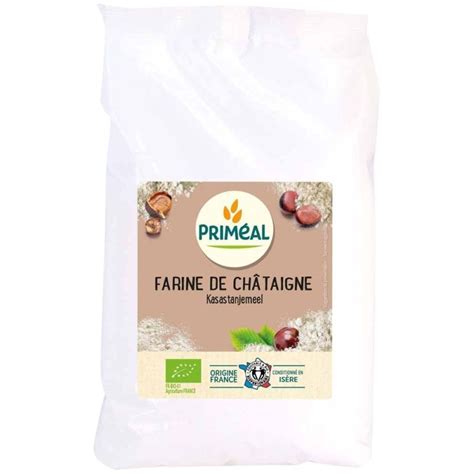 FARINE DE CHATAIGNE FRANCE 500G PRIMEAL Acheter Sur EtiketBio Eu