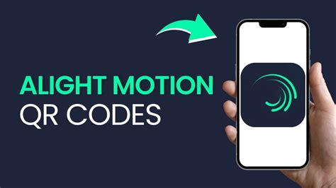 How To Use Alight Motion Qr Codes Youtube