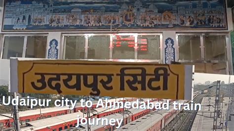 Udaipur City To Asarva Ahmedabad Train Journey New Sleep Coch