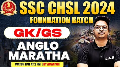 Ssc Chsl Gk Gs Class Anglo Maratha Maratha Empire Gk Gs By