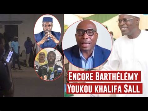 Encore Barthélémy diaz Taxawu Sénégal Pourquoi Khalifa Sall n