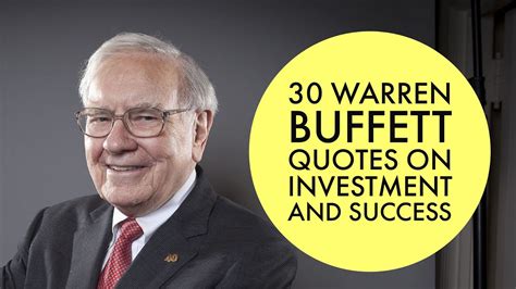 30 Warren Buffett quotes about Investment and Success