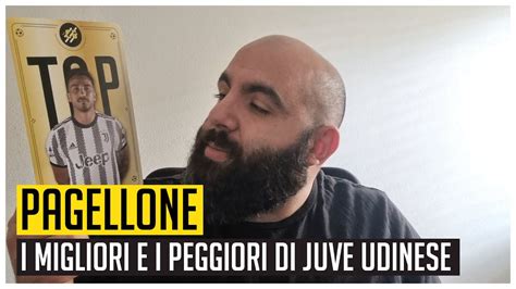 ECCO Chi Sta DELUDENDO JUVENTUS UDINESE 1 0 Il Pagellone YouTube