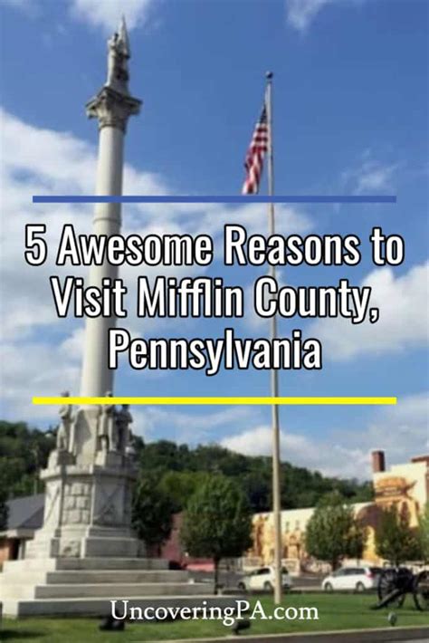 5 Awesome Reasons to Visit Mifflin County, PA - UncoveringPA