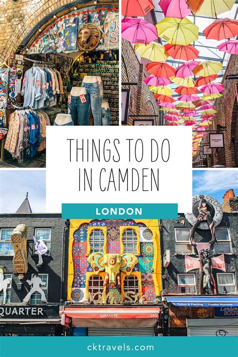 Camden Town London 26 Things To Do Guide 2024 Ck Travels London