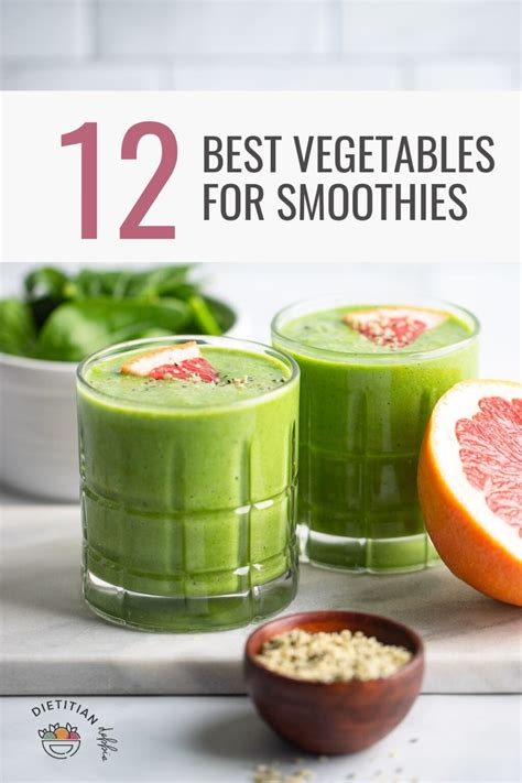 12 Best Vegetables for Smoothies | Dietitian Debbie Dishes