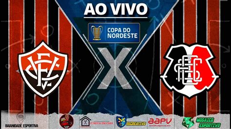 Vit Ria X Santa Cruz Copa Do Nordeste Ao Vivo Youtube