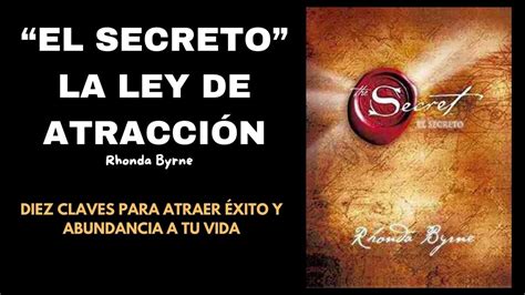 🔓 El Secreto La Ley De AtracciÓn 🧲 Desbloquea Sus Secretos Con