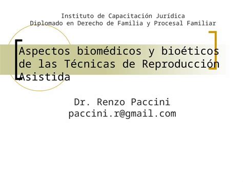 PPT Aspectos biomédicos y bioéticos de las Técnicas de Reproducción