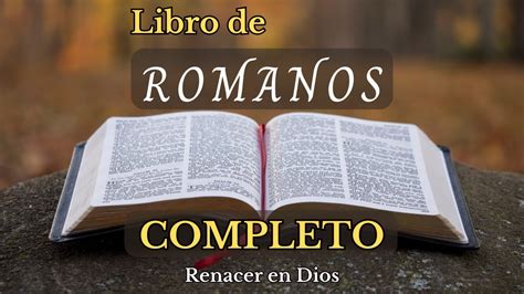 LIBRO DE ROMANOS COMPLETO BIBLIA HABLADA DESCANSA ESCUCHANDO LA